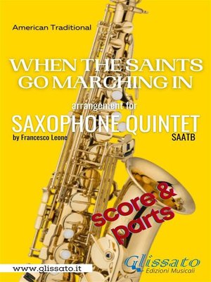 cover image of When the Saints Go Marching In--Saxophone Quintet (score & parts)